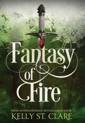 Fantasy Of Fire (3) (Tainted Accords)