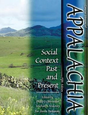 Appalachia: Social Context, Past And Present