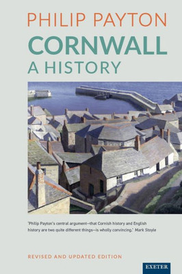 Cornwall: A History: Revised And Updated Edition