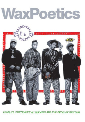 Wax Poetics Issue 65 (Special-Edition Hardcover): A Tribe Called Quest B/W David Bowie