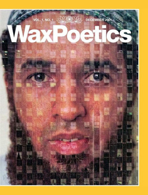 Wax Poetics Issue One (Special-Edition Hardcover)