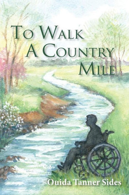 To Walk A Country Mile