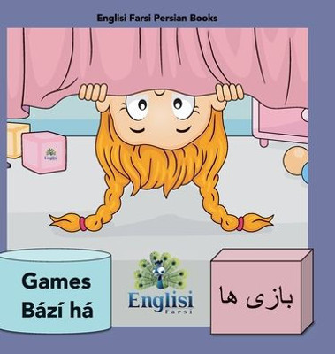 Persian Games Bßz? Ha: In Persian, English & Finglisi: In Persian, English & Finglisi: Persian Games Bßz? Ha (Englisi Farsi Persian Books)