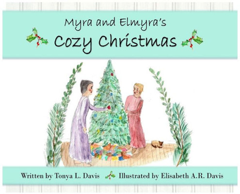 Myra And Elmyra'S Cozy Christmas