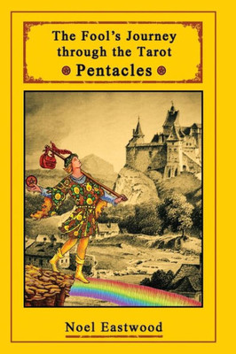 The Fool'S Journey Through The Tarot Pentacles (2)