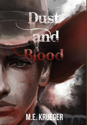 Dust And Blood (Dust And Blood Hardcover)