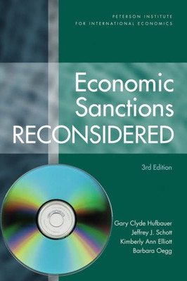 Economic Sanctions Reconsidered, 3Rd Edition