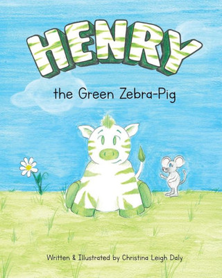 Henry The Green Zebra-Pig