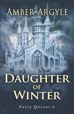 Daughter Of Winter (6) (Fairy Queens)