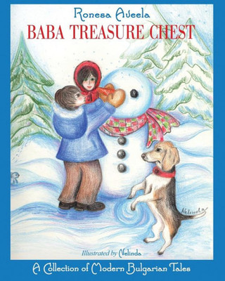Baba Treasure Chest: A Collection Of Modern Bulgarian Tales (A Baba Treasure Chest Story)