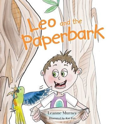 Leo And The Paperbark