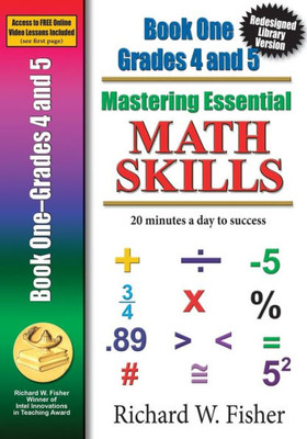 Mastering Essential Math Skills Bookgrades 4-5 Redesigned Library Version