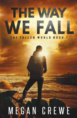 The Way We Fall (The Fallen World)