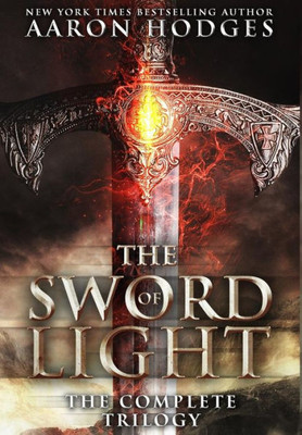 The Sword Of Light: The Complete Trilogy