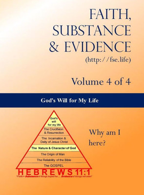 God'S Will For My Life (4) (Faith, Substance & Evidence)