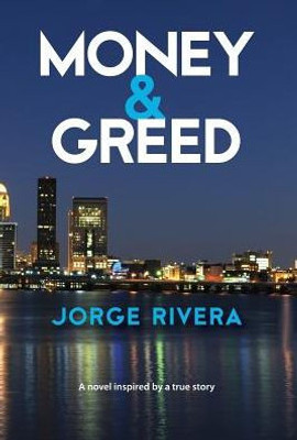 Money & Greed: Unavoidable Consequences (1)