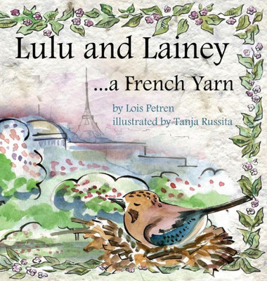Lulu And Lainey ... A French Yarn (1)