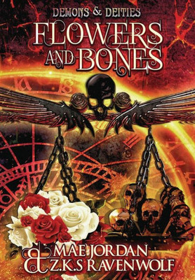 Flowers And Bones (Demons & Deities)