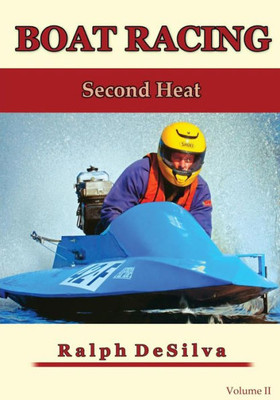 Boat Racing: The Second Heat