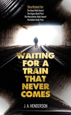 Waiting For A Train That Never Comes (2) (A 'Dark Scotland' Thriller)