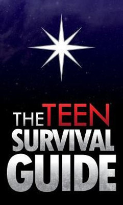 The Teen Survival Guide