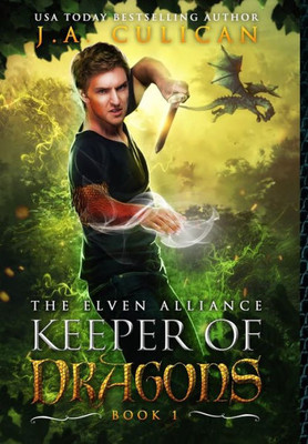 Keeper Of Dragons: The Elven Alliance (2)
