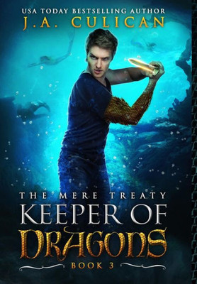 The Keeper Of Dragons: The Mere Treaty (3)