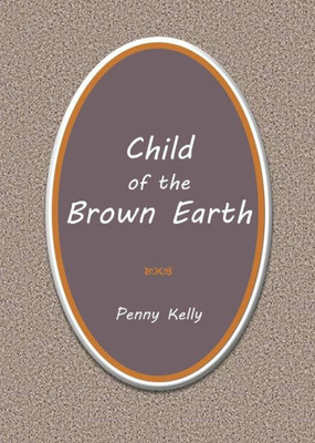 Child Of The Brown Earth