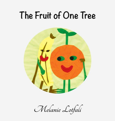 The Fruit Of One Tree (5) (Unity In Diversity)