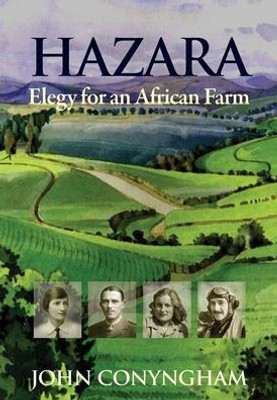 Hazara: Elegy For An African Farm