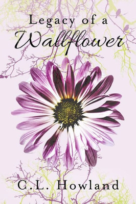 Legacy Of A Wallflower (The Northam Series)