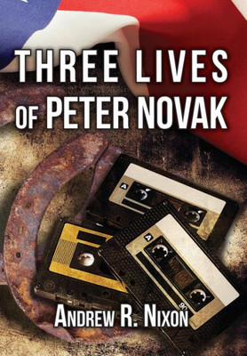 Three Lives Of Peter Novak