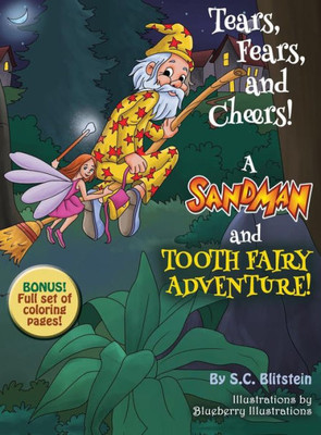 Tears, Fears, And Cheers! A Sandman And Tooth Fairy Adventure! (3)