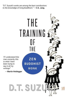 The Training Of The Zen Buddhist Monk