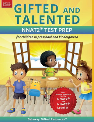 Gifted And Talented Nnat Test Prep: Gifted Test Prep Book For The Nnat; Workbook For Children In Preschool And Kindergarten (Gifted Games)