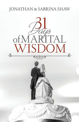 31 Days Of Marital Wisdom