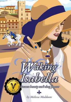 Waking Isabella: Because Beauty Can'T Sleep Forever