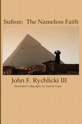 Sufism: The Nameless Faith
