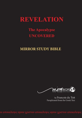 Revelation: The Apocalypse Uncovered