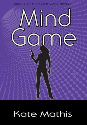 Mind Game: Book 6 Of The Agent Ward Novels (6)