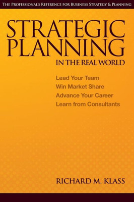 Strategic Planning In The Real World
