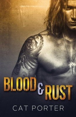 Blood & Rust (Lock & Key Mc Romance)
