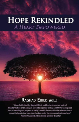 Hope Rekindled: A Heart Empowered