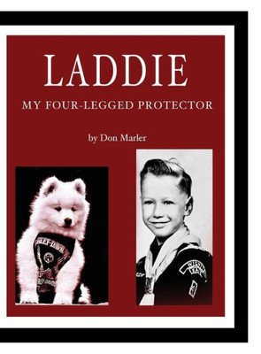 Laddie: My Four-Legged Protector