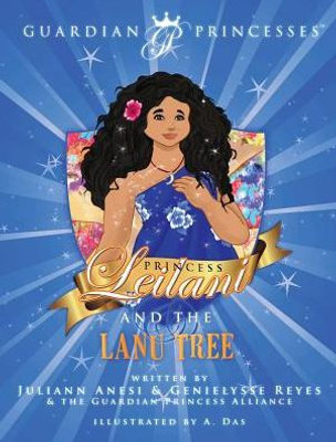 Princess Leilani And The Lanu Tree (5) (Guardian Princesses)