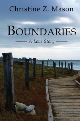 Boundaries: A Love Story