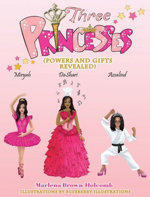 Three Princesses: (Powers And Gifts Revealed)