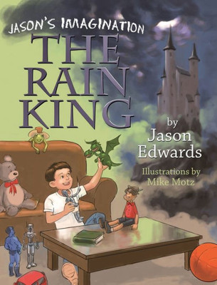 Jason'S Imagination: The Rain King (1)