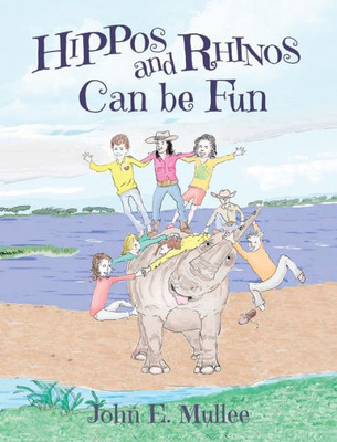 Hippos And Rhinos Can Be Fun