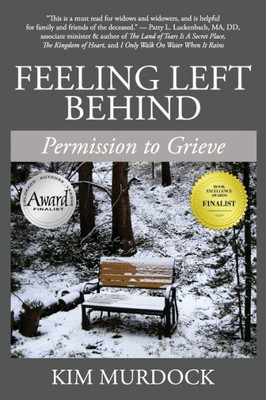 Feeling Left Behind: Permission To Grieve